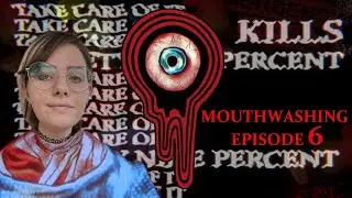 Mouthwashing | Part 6 | STANDARD ISSUE WORKPLACE GUN
