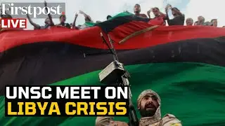 Libya Crisis LIVE: UN Security Council Meeting on New Political Initiative to Resolve Libya Crisis