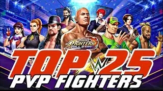 TOP 25 FIGHTERS in KoF All Star | Updated TIER LIST in May 2020 | KOFAS vs WWE Collaboration