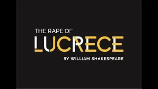 The Rape of Lucrece by William Shakespeare | Pavilion Theatre, D&uacute;n Laoghaire
