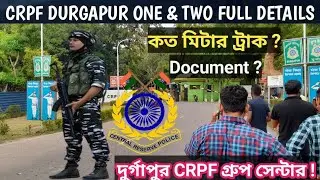 CRPF Group Centre Durgapur full information || CRPF 1 & 2 || #durgapursscgd2023 #sscgd2024 #durgapur