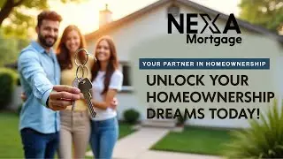 NEXA Mortgage | Your Partner in Homeownership