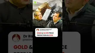 Gold & Silver Price Prediction in 2026 | Ft. Dr. Rakesh Kathuria | #SanjayKathuriaPodcast