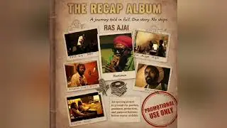 Ras Ajai &ndash; Don&rsquo;t Change |  Reggae Dancehall | (Official Audio) The Recap Album