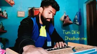 Tum Dil Ki !! Harmoniu sad version !! #Dhanpati Odi !!