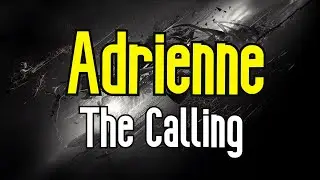 Adrienne (KARAOKE) | The Calling