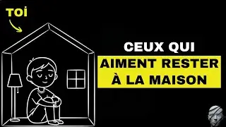 5 vérités cachées sur ceux qui aiment rester à la maison (personne n’en parle)