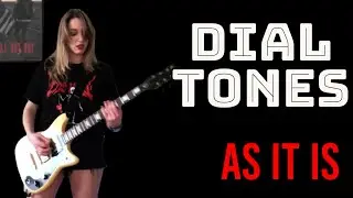 Dial Tones - As It Is (Guitar Cover)