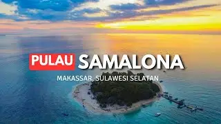 PULAU SAMALONA MAKASSAR 2023 Pulau terdekat dari pantai losari