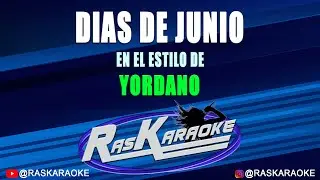 Días de Junio - Yordano | Versión Karaoke