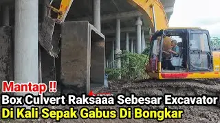 Mantap‼️Box Culvert Raksasa Sebesar Excavator Di Kali Sepak Gabus Di Bongkar