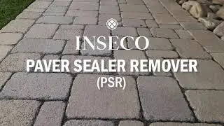 Paver Sealer Remover (PSR)