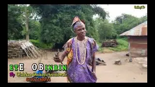&Egrave;TE OBINRIN.. This is a very educative Ewi music piece, please listen to it and learn from it.