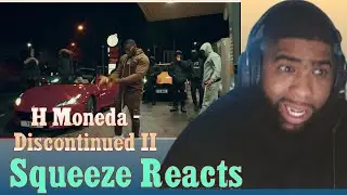 H Moneda - Discontinued II (Official Video)Squeeze Reaction