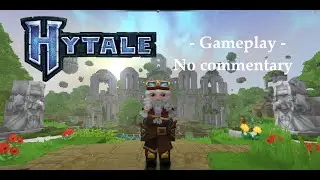 Hytale Gameplay No Commentary | Early Access