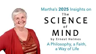 Science of Mind 365 Day 358 &mdash; A Sense of ONEness #marthacreek #scienceofmind2024 #god #equivalent
