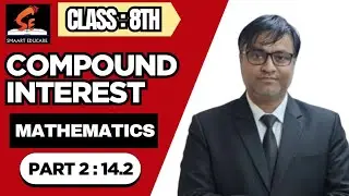 8th STD Compound Interest Part 2   #smaarteducare 