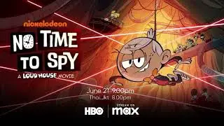 HBO Asia: No Time to Spy: A Loud House Movie (Encard)