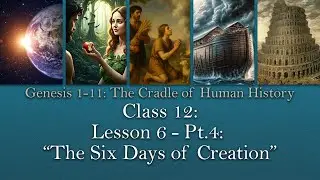 OT-102 Class 12: Lesson 6 Pt.4 - 