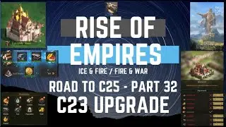 Road To C25 - Part 32 - C23 Upgrade