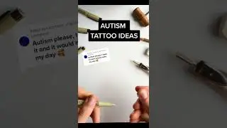Autism Tattoo Ideas - which would you get? ✌️