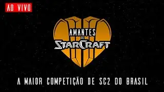 Starcraft 2 - FINAIS - Amantes de Starcraft 2 - 42&ordf; Edi&ccedil;&atilde;o - Maior torneio peri&oacute;dico do Brasil!