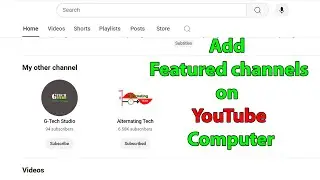 How to add featured channels on youtube on pc