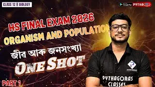 Class 12 Biology - ORGANISM & POPULATION PART - 1 | Target HS Final Exam 2026