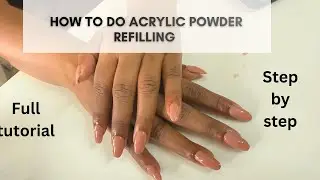 How to Do Acrylic Nail Refill at Home | Acrylic Refilling Step by Step for Beginners