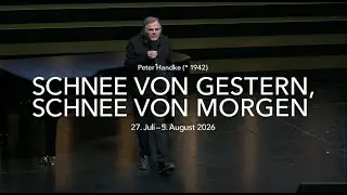 Schnee von gestern, Schnee von morgen | Programmpr&auml;sentation | Salzburger Festspiele 2026
