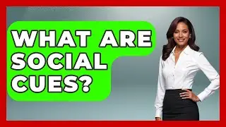 What Are Social Cues? - High School Toolkit