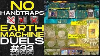 [No handtraps/Going 2nd] Earth Machine Duels! #33 | Yugioh Master Duel
