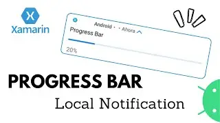 Progress Bar Local Notification in Xamarin Android | Using a plugin