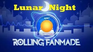 Rolling Fanmade Level 13 Lunar Night Soundtrack