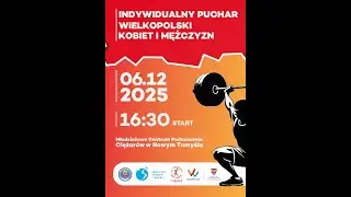 Indywidualny Puchar Wielkopolski Kobiet i Mężczyzn, Nowy Tomyśl 06.12.2025 r.