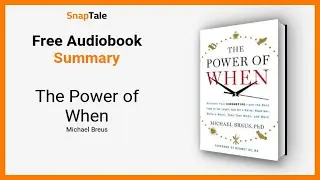 The Power of When by Michael Breus: 13 Minute Summary