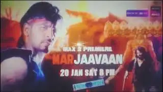 Max 2 Premiere Marjaavan 20 Jan sat 8 pm Sony max 2