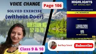 English Grammar/Voice Change/Solved Exercise/P.K.Mukherjee/Without Doer/Class 9 And 10.