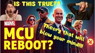 MCU Reboot Theory That Will Blow Your Mind! - NowBlitz