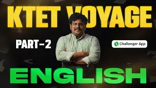 KTET VOYAGE | ENGLISH Part 02 | Challenger App