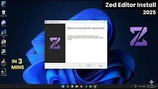 Zed IDE для Windows 10 и 11 | Руководство по загрузке, установке и настройке 🚀