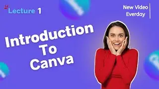 Introduction to Canva |Tutorial|Creative Khana