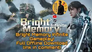 Bright memory infinite gameplay and Full offline download link!