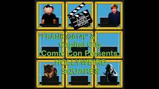 'Frank' & Capital City Comic Con Present: Hollyweird Squares Live