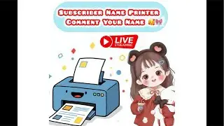 Writing Subscriber Name on Printer 🖨️🥰