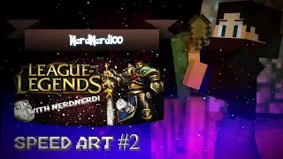 Speed Art #2 // NerdNerd100