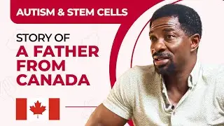 Father&rsquo;s Journey from Canada: Stem Cell Therapy for His Autistic Son