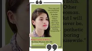 &ldquo;You can call me anything you want.&rdquo; - Anne Curtis as Kara (No Other Woman, 2011)