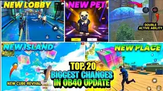 20 BIGGEST CHANGES IN OB40 UPDATE FREE FIRE |ADVANCE SERVER - GARENA FREE FIRE |FF NEW OB40 UPDATE