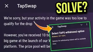 Tapswap We&rsquo;re Sorry But Your Activity In The Game Too Low To Qualify For The Drop Tapswap Withdraw